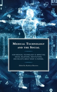Enlarge image Cover: Medical Technology and the Social - Lexington Books