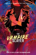 Cover: Vampire Slayer, The Vol. 1 - BOOM! Studios