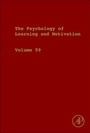 Bild: The Psychology of Learning and Motivation: Volume 59 - Academic Press
