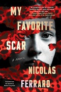 Cover: My Favorite Scar - Soho Press