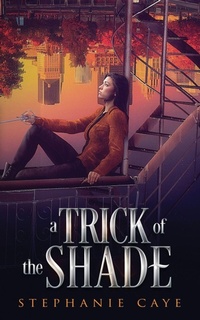 Enlarge image Cover: A Trick of the Shade - SC Smith