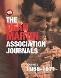 Cover: The Dean Martin Association Journals Volume 2 - 1968 to 1971 - Memory Hive Books