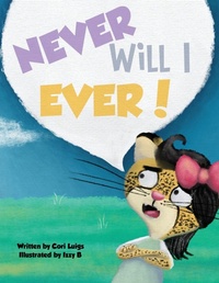 Enlarge image Cover: Never Will I Ever - Doodlebear Publishing