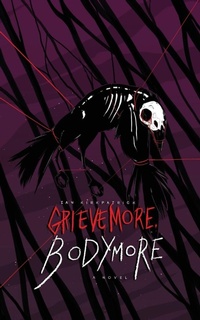 Enlarge image Cover: Grieve More, Bodymore - Steak House Books