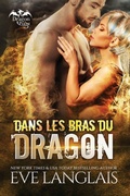 Cover: Dans Les Bras Du Dragon - Eve Langlais