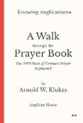 Cover: A Walk through the Prayer Book - Anglican House