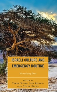 Enlarge image Cover: Israeli Culture and Emergency Routine - Lexington Books