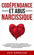 Cover: Cod&eacute;pendance et abus narcissique - Publishdrive