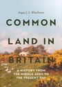 Cover: Common Land in Britain - Boydell Press