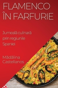 Abbildung von: Flamenco in Farfurie - Madalina Castellanos