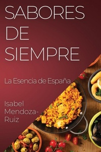 Abbildung von: Sabores de Siempre - Isabel Mendoza-Ruiz
