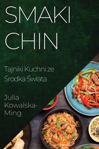 Abbildung von: Smaki Chin - Julia Kowalska-Ming