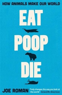 Abbildung von: Eat, Poop, Die - Profile Books Ltd
