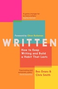 Cover: Written: How to Keep Writing and Build a Habit That Lasts - Icon Books