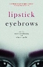 Cover: Lipstick Eyebrows - Honno Ltd