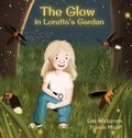 Cover: The Glow in Loretta's Garden - Gripper Products