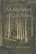 Cover: An Alphabet of Last Rites - Cervena Barva Press