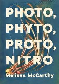 Enlarge image Cover: Photo, Phyto, Proto, Nitro - Sagging Meniscus Press