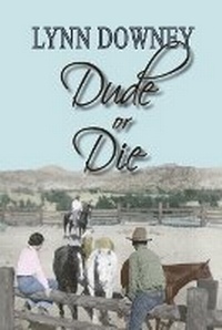 Enlarge image Cover: Dude or Die - Pronghorn Press