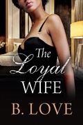 Cover: The Loyal Wife - Black Odyssey Media