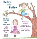Cover: Betsy and/y Bailey - MT Zion Ridge Press LLC