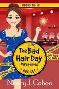Cover: The Bad Hair Day Mysteries Box Set Volume Six - Orange Grove Press