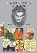 Cover: How to Make Money Writing for Comics Magazines - Famous Comics