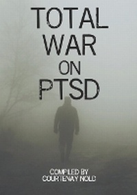 Enlarge image Cover: Total War on PTSD - Southern Arizona Press