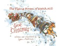 Cover: The Flying Horses of Watch Hill Save Christmas - Leaning Rock Press LLC
