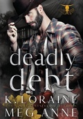 Cover: Deadly Debt - Ravenscroft Press