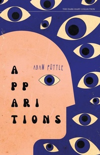 Enlarge image Cover: Apparitions - Dark Matter Ink