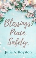 Cover: Blessings Peace Safety - Bk Royston Publishing
