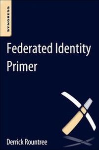 Abbildung von: Federated Identity Primer - Syngress