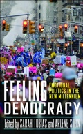 Cover: Feeling Democracy - Rutgers University Press