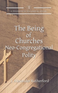 Enlarge image Cover: The Being of Churches - Teleioteti