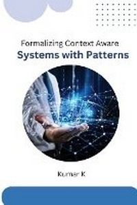 Enlarge image Cover: Making Context-Aware Systems More Structured Using Patterns - Self Publish