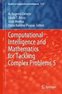 Enlarge image Cover: Computational Intelligence and Mathematics for Tackling Complex Problems 5 - Springer