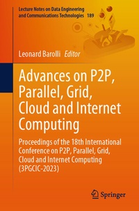 Bild vergrößern Bild: Advances on P2P, Parallel, Grid, Cloud and Internet Computing - Springer