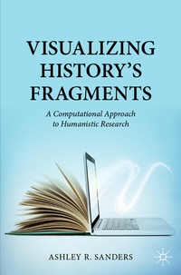 Abbildung von: Visualizing History's Fragments - Palgrave Macmillan
