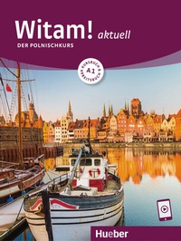 Abbildung von: Witam! aktuell A1 - Hueber Verlag