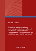Abbildung von: Künstliche Intelligenz und ihre Auswirkungen auf die Anwendbarkeit der Business Judgment Rule bei Mitgliedern von Geschäftsleitungs- und Aufsichtsorganen der AG und GmbH - Kovac, Dr. Verlag