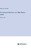 Cover: The Coming of the Friars; And Other Historic Essays - Megali Verlag