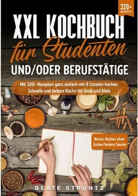 Abbildung von: XXL Kochbuch für Studenten und/oder Berufstätige - tredition