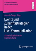 Cover: Events und Zukunftsstrategien in der Live-Kommunikation - Springer Gabler
