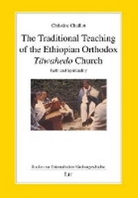 Abbildung von: The Traditional Teaching of the Ethiopian Orthodox Taewahedo Church - Lit Verlag