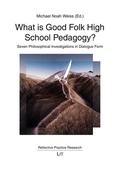 Cover: What is Good Folk High School Pedagogy? - Lit Verlag