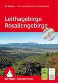 Abbildung von: Leithagebirge - Rosaliengebirge - Rother Bergverlag