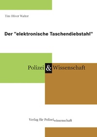 Bild: Der "elektronische Taschendiebstahl" - Verlag für Polizeiwissenschaft