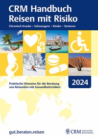 Enlarge image Cover: CRM Handbuch Reisen mit Risiko 2024 - CRM Centrum für Reisemedizin GmbH