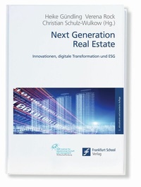 Abbildung von: Next Generation Real Estate - Frankfurt School Verlag